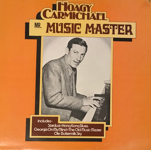 Hoagy Carmichael – Mr Music Master (1965