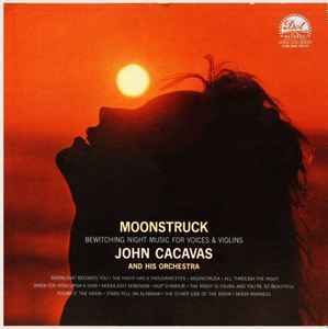 John Cacavas And His Orchestra - Moonstruck album cover