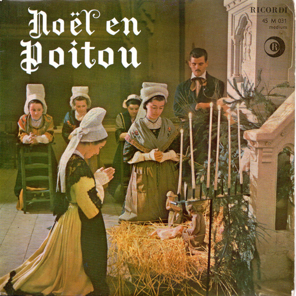 lataa albumi Amis Du Vieux Poitou - Noël En Poitou