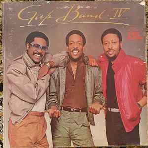 The Gap Band – Gap Band IV (1982, Gatefold, Vinyl) - Discogs