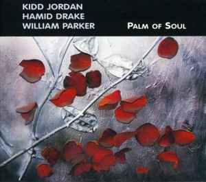 Kidd Jordan - Palm Of Soul