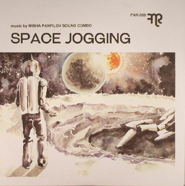 Misha Panfilov Sound Combo – Space Jogging (2016, Vinyl) - Discogs