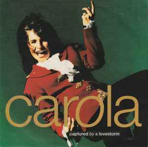 Carola (3) - Captured By A Lovestorm