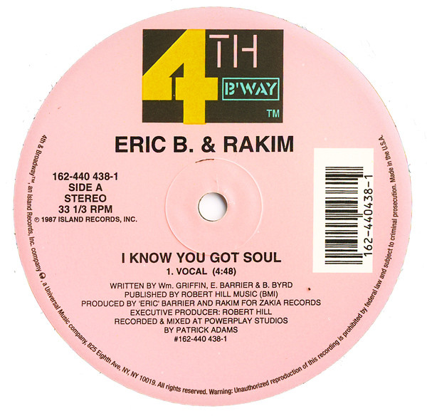 Eric B. & Rakim – I Know You Got Soul (Vinyl) - Discogs