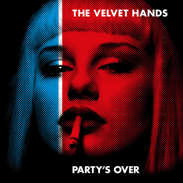 ladda ner album The Velvet Hands - Partys Over