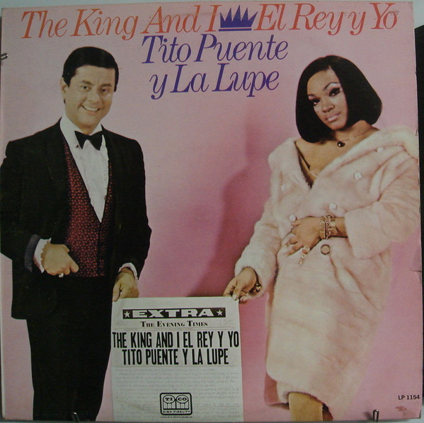 Tito Puente Y La Lupe – The King And I / El Rey Y Yo (1967, Vinyl) - Discogs