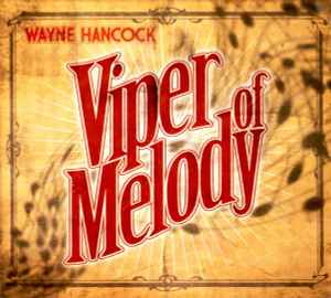 Viper Of Melody - Wayne Hancock