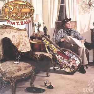 Tom T. Hall - A Soldier Of Fortune album cover