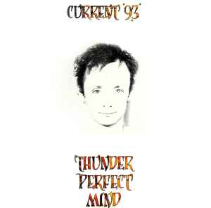 Thunder Perfect Mind - Current 93