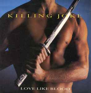 Portada de album Killing Joke - Love Like Blood