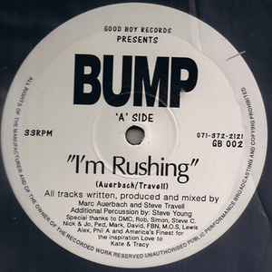 Bump - I'm Rushing