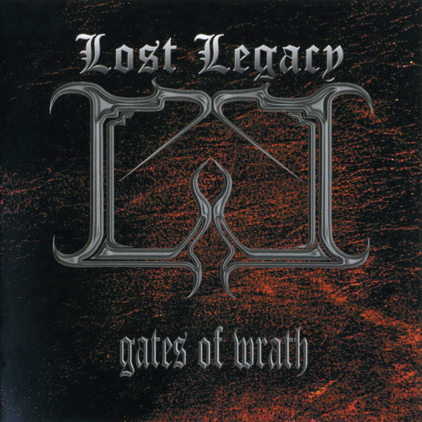 ladda ner album Lost Legacy - Gates Of Wrath