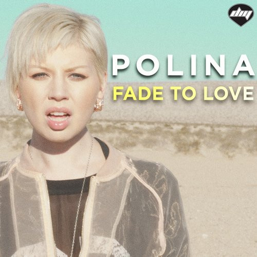 télécharger l'album Polina - Fade To Love