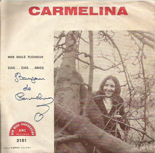télécharger l'album Carmelina - Mon Saule Pleureur Ciao Ciao Amico