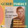 Mora's Modern Rhythmists - Goblin Market (The Arrangements of Lyle 