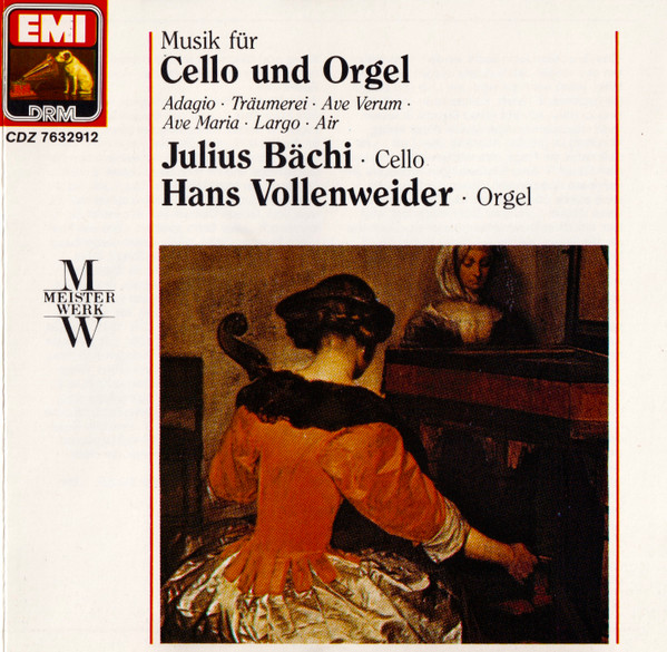 Julius Bächi, Hans Vollenweider – Musik Für Cello Und Orgel 