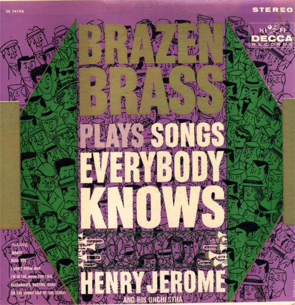 lataa albumi Henry Jerome And His Orchestra - Brazen Brass Plays Songs Everybody Knows