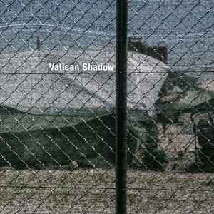 Vatican Shadow - Rubbish Of The Floodwaters