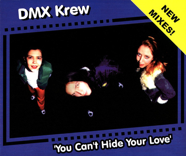 DMX Krew – You Can't Hide Your Love (1997, Vinyl) - Discogs