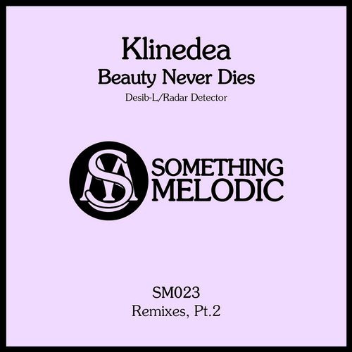 baixar álbum Klinedea - Beauty Never Dies Remixes Pt 2