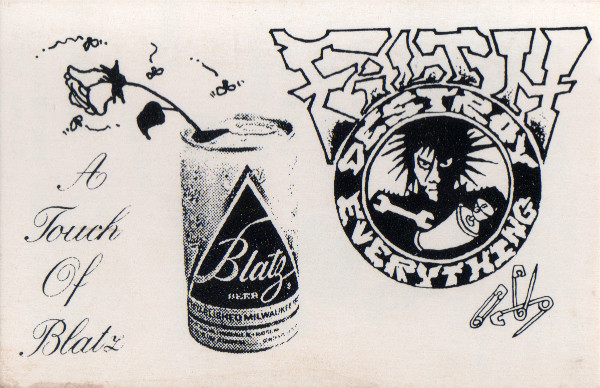 Blatz / Filth – A Touch Of Blatz / Destroy Everything (1991