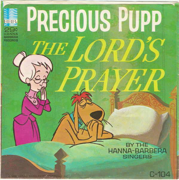 descargar álbum Download Precious Pupp Presents The HannaBarbera Singers - The Lords Prayer I Feel So Good album