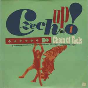 Czech Up! Vol. 1: Chain Of Fools (Vinyl, LP, Compilation, Remastered) for sale