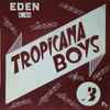 Tropicana Boys - Tropicana Boys N°3
