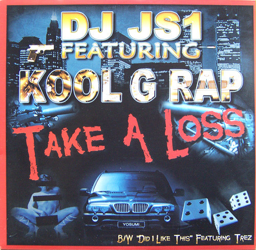 DJ JS1 Featuring Kool G Rap – Take A Loss (2001, Vinyl