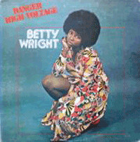 Betty Wright – Danger High Voltage (1974, Vinyl) - Discogs