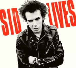 Sid Vicious - Sid Lives album cover
