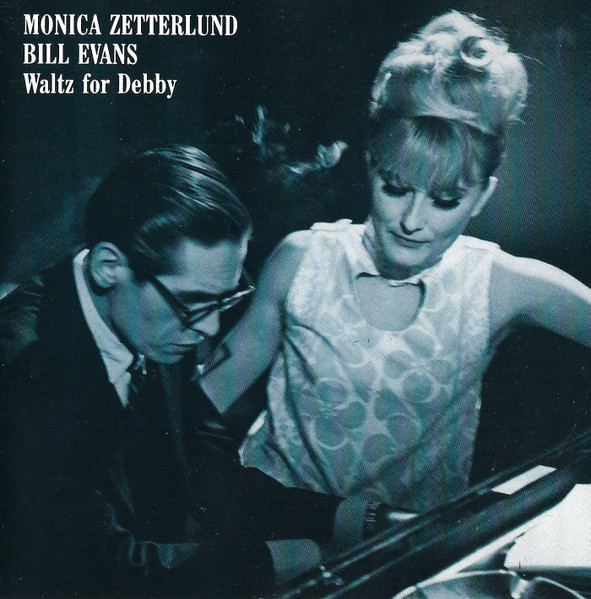 Monica Zetterlund / Bill Evans - Waltz For Debby | Releases | Discogs