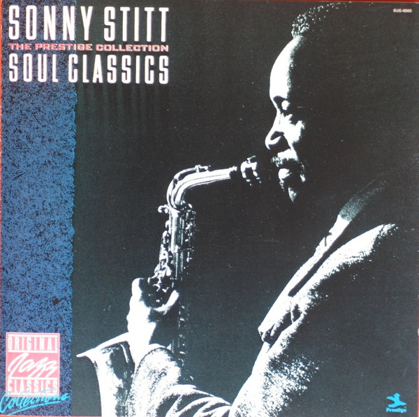 Sonny Stitt – Soul Classics (The Prestige Collection) (1988, CD