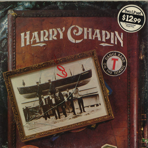 Harry Chapin – Dance Band On The Titanic (1977, PRC Pressing, Vinyl) -  Discogs