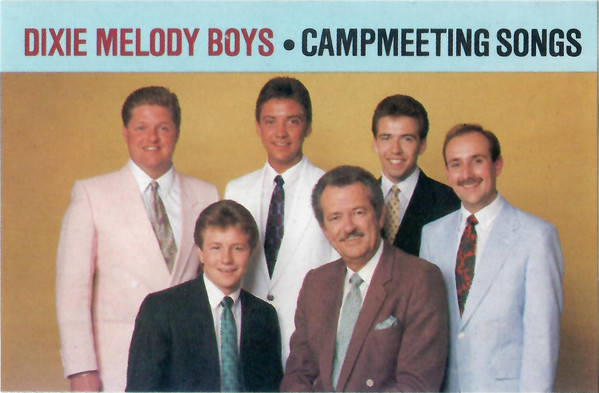Album herunterladen Dixie Melody Boys - Campmeeting Songs