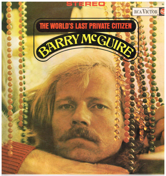 Barry McGuire - The World's Last Private Citizen | Releases | Discogs