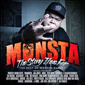 Monsta Gunjah - The Story Thus Far (The Best Of Monsta Ganjah) album cover