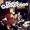 Various - Disco Connection Volume 2 (Authentic Classic Disco 1974-1981)