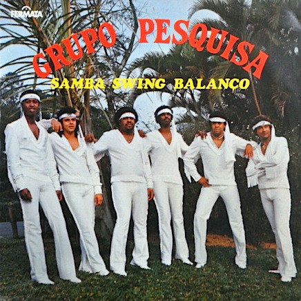 Grupo Pesquisa – Samba Swing Balanço (1982, Vinyl) - Discogs