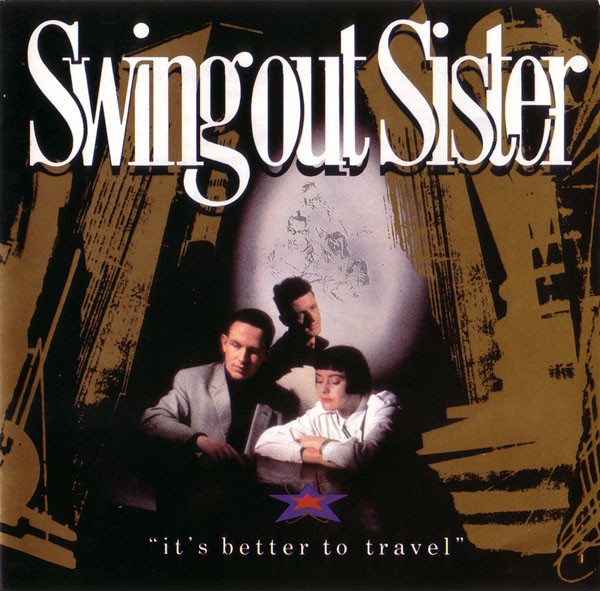 swing out sister it better to travel discogs marketplace