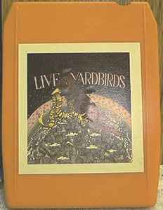 The Yardbirds – Live Yardbirds (Featuring Jimmy Page) (1971 