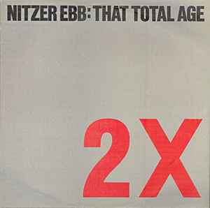 Nitzer Ebb - That Total Age album cover