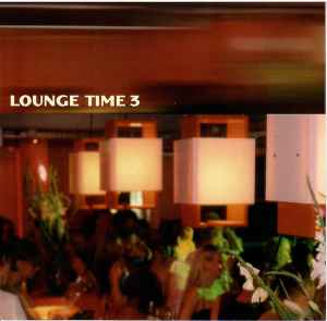 Lounge Time 3 (CD, Compilation) for sale