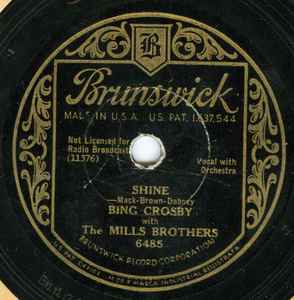 Bing Crosby With The Mills Brothers – Shine / Dinah (1933