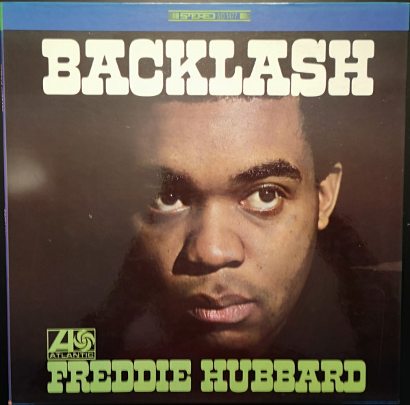 Freddie Hubbard – Backlash (Gatefold, 180 gram, Vinyl) - Discogs