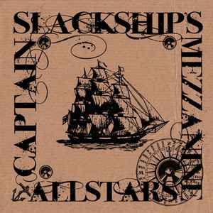 Captain Slackship's Mezzanine Allstars