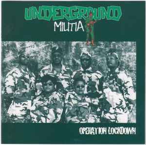UNDERGROUND  MILITIA /OPERATION LOCKDOWNレア盤