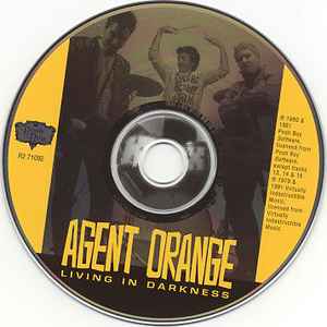 Agent Orange (7) - Living In Darkness