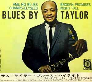 Sam Taylor – Blues By Taylor = サム・テイラー・ブルース