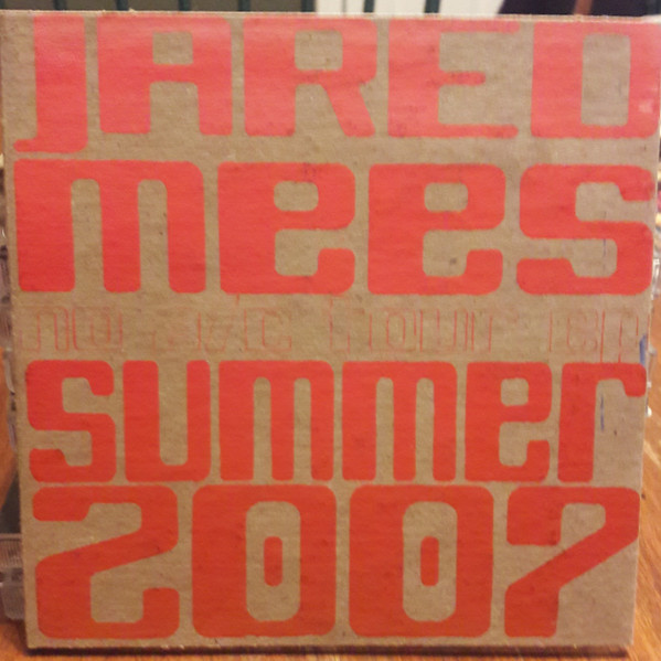 last ned album Jared Mees - No AC Tour EP Summer 2007
